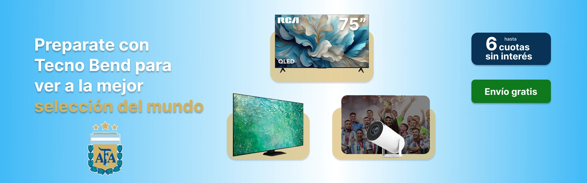 Productos tecnológicos para ver a la selección Argentina en el mundial - Tecno Bend